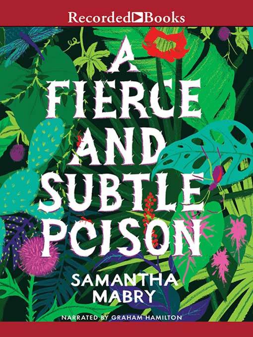 Title details for A Fierce and Subtle Poison by Samantha Mabry - Available